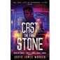 Cast the First Stone: A Time Travel Thriller - Paperback