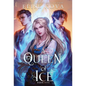 A Queen of Ice - Hardcover