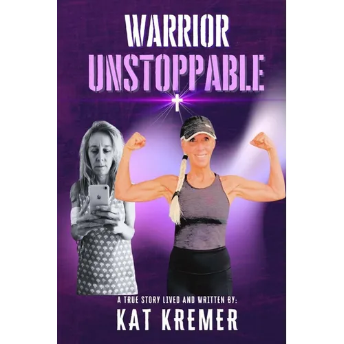Warrior Unstoppable - Paperback