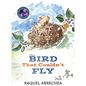The Bird That Couldn't Fly - Hardcover