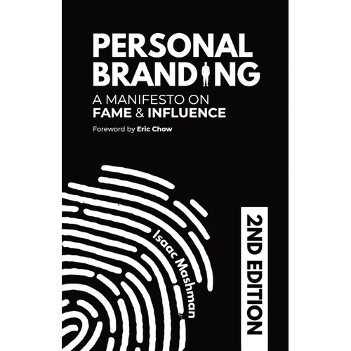 Personal Branding: A Manifesto on Fame and Influence - Paperback