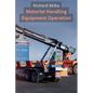 Material Handling Equipment Operation - Paperback