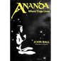 Ananda: Where Yoga Lives - Paperback