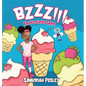 BZZZ! The Ice Cream Crime - Hardcover