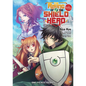 The Rising of the Shield Hero Volume 1: The Manga Companion - Paperback