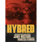 Hybred: A Graphic Novel - Paperback