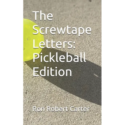 The Screwtape Letters: Pickleball Edition - Paperback