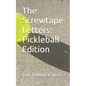 The Screwtape Letters: Pickleball Edition - Paperback