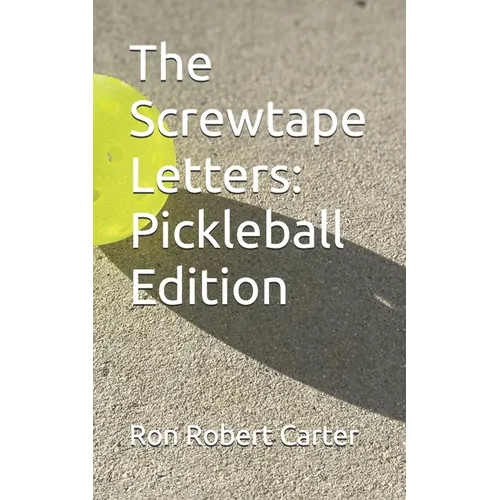 The Screwtape Letters: Pickleball Edition - Paperback