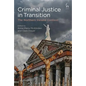 Criminal Justice in Transition: The Northern Ireland Context - Paperback