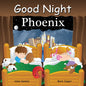 Good Night Phoenix - Board Book