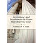 Inconsistency and Indecision in the United States Supreme Court - Hardcover