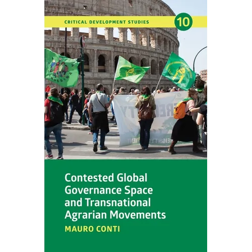 Contested Global Governance Space and Transnational Agrarian Movements - Paperback