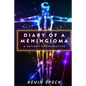 Diary of a Meningioma: A Patient's Perspective - Paperback