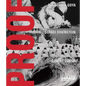 Proof: Francisco Goya, Sergei Eisenstein, Robert Longo - Hardcover