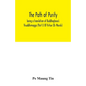The path of purity; being a translation of Buddhaghosa's Visuddhimagga (Part I) Of Virtue (Or Morals) - Paperback