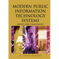Modern Public Information Technology Systems: Issues and Challenges - Hardcover