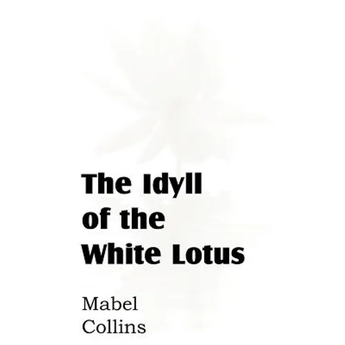 The Idyll of the White Lotus - Paperback