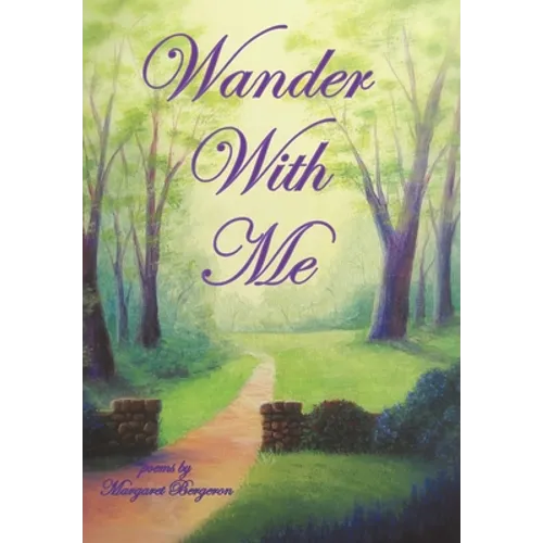 Wander with Me - Hardcover