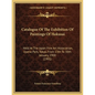 Catalogue of the Exhibition of Paintings of Hokusai: Held at the Japan Fine Art Association, Uyeno Park, Tokyo, from 13th to 30th January, 1900 (1901) - Paperback