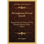 The Judgment Of Lord Stowell: Respecting The Slavery Of The Mongrel Woman, Grace (1827) - Paperback