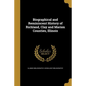 Biographical and Reminiscent History of Richland, Clay and Marion Counties, Illinois - Paperback