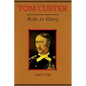 Tom Custer: Ride to Glory Volume 22 - Paperback