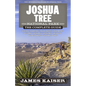 Joshua Tree National Park: The Complete Guide - Paperback