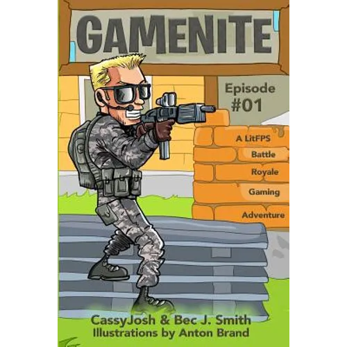 Gamenite: A Litfps Battle Royale Gaming Adventure - Paperback
