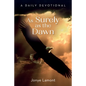As Surely as the Dawn: A Daily Devotional - Paperback