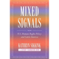 Mixed Signals: U.S. Human Rights Policy and Latin America - Paperback
