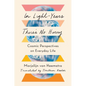 In Light-Years There's No Hurry: Cosmic Perspectives on Everyday Life - Hardcover