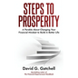Steps To Prosperity: A Parable About Changing Your Financial Mindset to Build a Better Life - Paperback