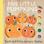 Touch and Trace Nursery Rhymes: Five Little Pumpkins - Board Book