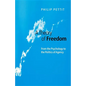 A Theory of Freedom: From the Psychology to the Politics of Agency - Paperback