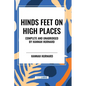 Hinds Feet on High Places Complete and Unabridged by Hannah Hurnard - Paperback