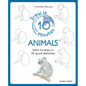 Draw in 10 Minutes: Animals: Learn How to Draw in 50 Quick Sketches - Paperback