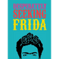 Desperately Seeking Frida - Hardcover