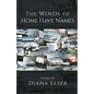 The Winds of Home Have Names - Paperback
