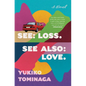See Loss See Also Love - Paperback