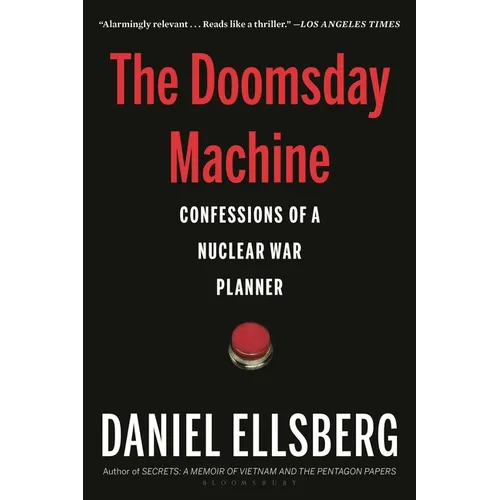 The Doomsday Machine: Confessions of a Nuclear War Planner - Paperback