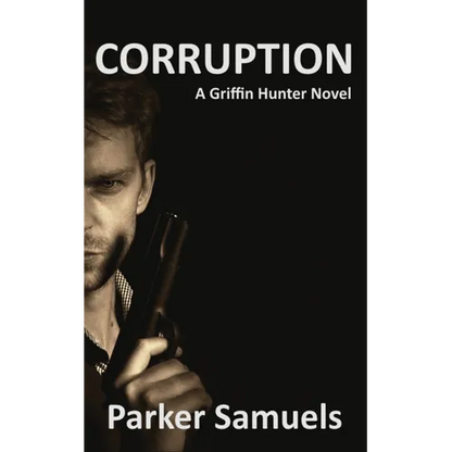 Corruption: A Griffin Hunter novel - Paperback