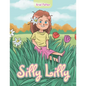 Silly Lilly - Paperback
