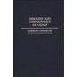 Libraries and Librarianship in China - Hardcover