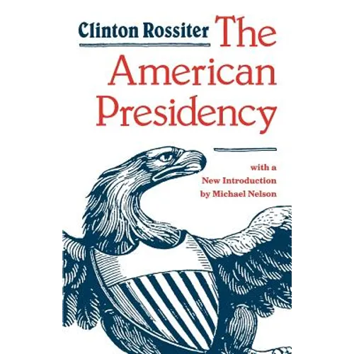 The American Presidency - Paperback