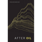 After Oil - Paperback
