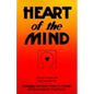 Heart of the Mind: Engaging Your Inner Power to Change with Neuro-Linguistic Programming - Paperback