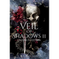 Veil of Shadows II - Paperback