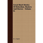 Great Short Stories of Detection, Mystery and Horror - Volume I. - Paperback