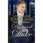 The Disgraced Duke: A spicy historical romance - Paperback